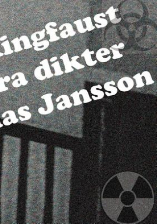 Kniha #fistfuckingfaust och andra dikter Mathias Jansson
