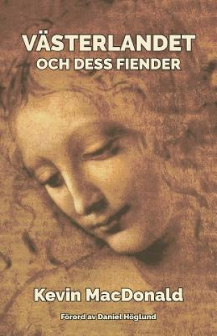 Kniha Vasterlandet Och Dess Fiender Kevin MacDonald