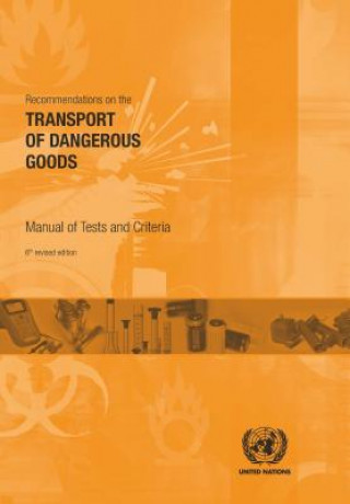 Kniha Recommendations on the transport of dangerous goods United Nations: Economic Commission for Europe