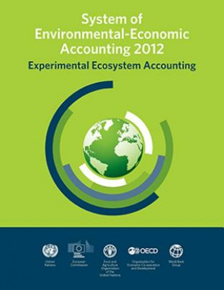 Kniha System of environmental-economic accounting 2012 United Nations: Department of Economic and Social Affairs