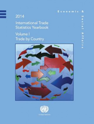 Könyv 2014 international trade statistics yearbook United Nations: Department of Economic and Social Affairs