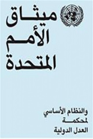 Kniha Charter of the United Nations and statute of the International Court of Justice (Arabic language) United Nations: Department of Public Information