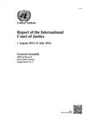 Książka Report of the International Court of Justice United Nations: Department of General Assembly Affairs and Conference Services