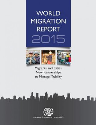 Kniha World migration report 2015 International Organization for Migration