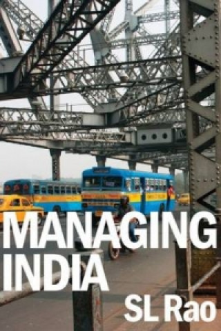 Könyv Managing  India S.L. Rao