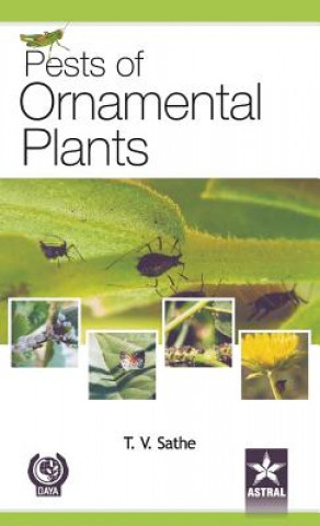 Kniha Pests of Ornamental Plants T. V. Sathe
