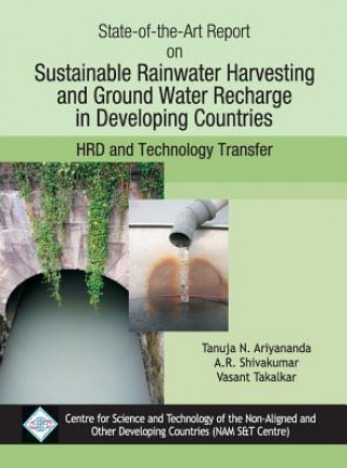 Carte State-Of-The-Art Report on Sustainable Rainwater Harvesting and Groundwater Rechare in Developing Countires/Nam S&T Cen Tanuja N. Ariyananda