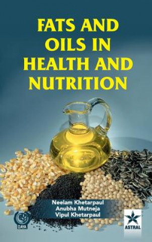 Carte Fats and Oils in Health and Nutrition Neelam Khetarpaul