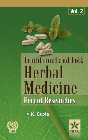 Kniha Traditional and Folk Herbal Medicine Vijay Kumar Gupta