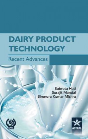 Könyv Dairy Product Technology Recent Advances K. Muthuchelian