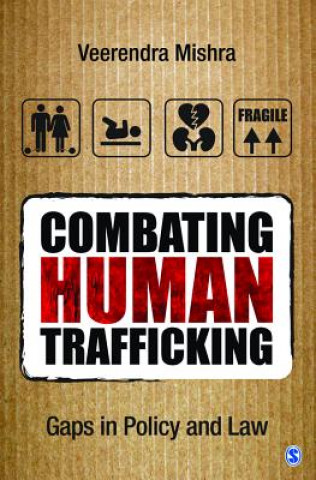 Книга Combating Human Trafficking Veerendra Mishra