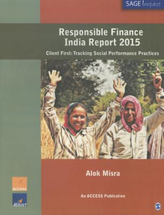 Kniha Responsible Finance India Report 2015 Alok Misra