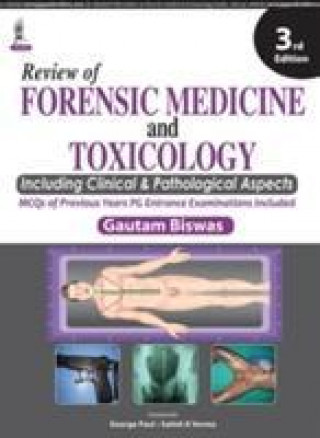 Książka Review of Forensic Medicine and Toxicology Gautam Biswas