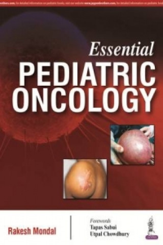 Книга Essential Pediatric Oncology Rakesh Mondal