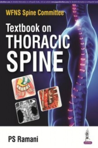 Könyv WFNS Spine Committee Textbook on Thoracic Spine P. S. Ramani