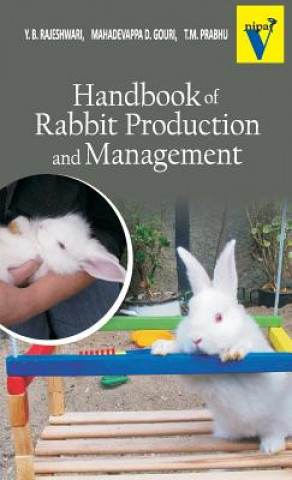 Kniha Handbook of Rabbit Production and Management Y. B. Rajeshwari