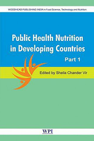 Kniha Public Health and Nutrition in Developing Countries (Part I and II) Sheila Chander Vir