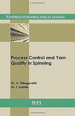 Kniha Process Control and Yarn Quality in Spinning T. Karthik