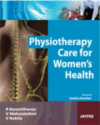 Kniha Physiotherapy Care for Women's Health R. Baranitharan