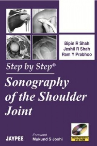 Książka Step By Step Sonography of the Shoulder Joint Bipin R. Shah