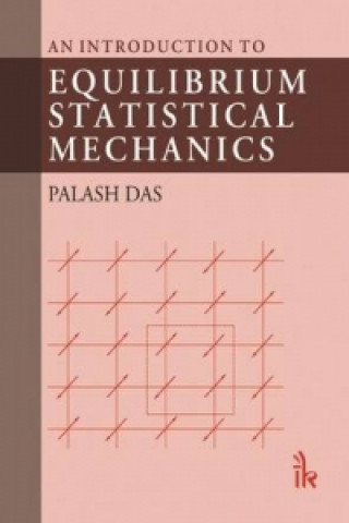 Kniha Introduction to Equilibrium Statistical Mechanics Palash Das