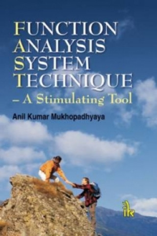 Carte Function Analysis System Technique (A Stimulating Tool) Anil Kumar Mukhopadhyaya
