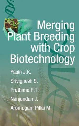 Kniha Merging Plant Breeding with Crop Biotechnology J. K. Yasin