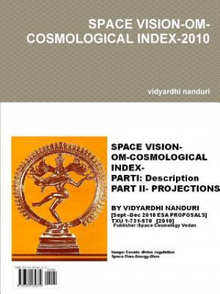 Książka Space Vision-Om-Cosmological Index-2010 Vidyardhi Nanduri