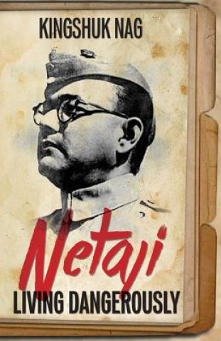 Könyv Netaji Kingshuk Nag