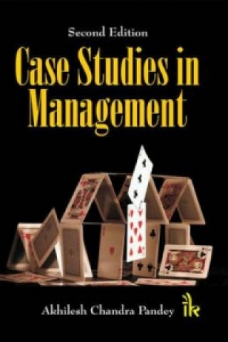 Książka Case Studies in Management Akhilesh Chandra Pandey