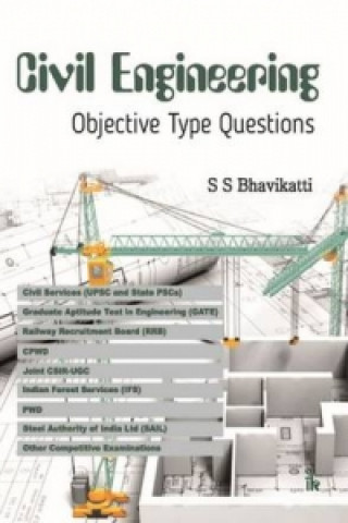 Kniha Civil Engineering Objective Type Questions S. S. Bhavikatti