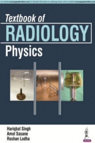 Kniha Textbook of Radiology Physics Hariqbal Singh