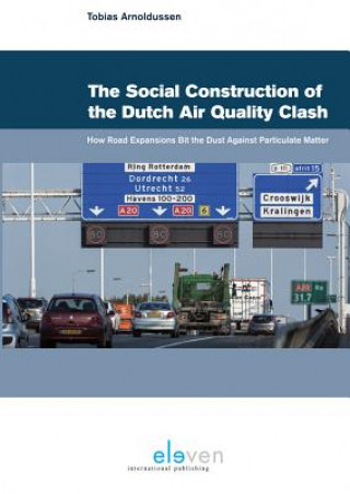 Libro Social Construction of the Dutch Air Quality Clash Tobias Arnoldussen