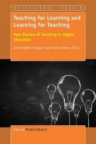 Knjiga Teaching for Learning and Learning for Teaching Christopher Klopper