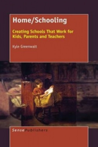 Knjiga Home/Schooling Kyle Greenwalt