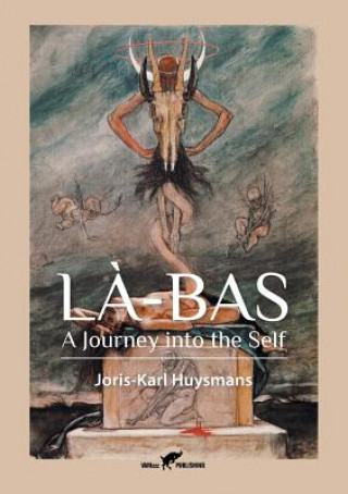 Kniha La-Bas Joris-Karl Huysmans