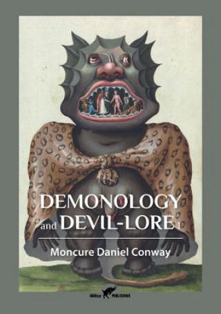 Könyv Demonology and Devil-Lore 1 Moncure Daniel Conway
