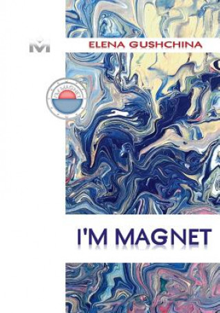 Buch I'm Magnet Elena Gushchina