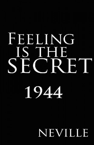 Kniha Feeling Is the Secret 1944 Neville