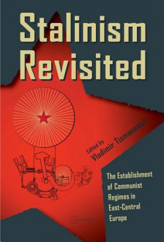 Kniha Stalinism Revisited Vladimir Tismaneanu