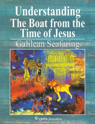 Книга Understanding the Boat from the Time of Jesus Shelley Wachsmann