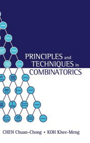 Kniha Principles and Techniques in Combinatorics Chen Chuan-Chong