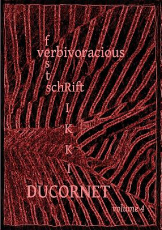 Könyv Verbivoracious Festschrift Volume 4 G. N. Forester