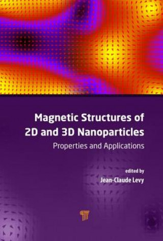 Book Magnetic Structures of 2D and 3D Nanoparticles Jean-Claude Serge Levy