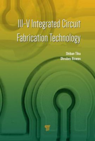 Könyv III-V Integrated Circuit Fabrication Technology 