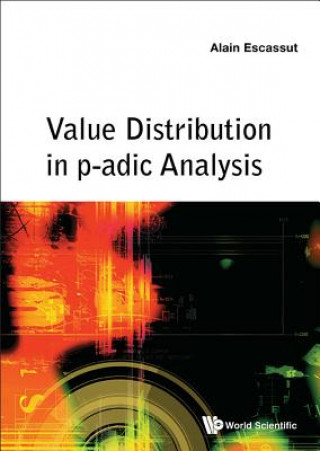 Livre Value Distribution In P-adic Analysis Alain Escassut