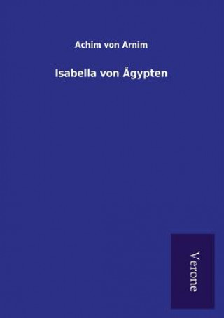 Buch Isabella von AEgypten ACHIM VON ARNIM