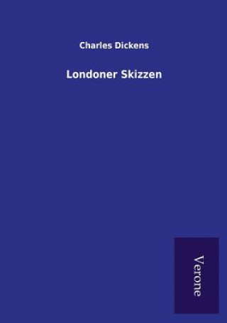 Buch Londoner Skizzen Charles Dickens