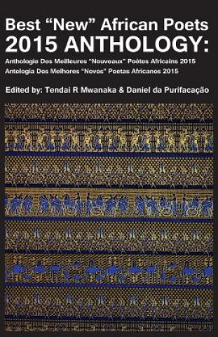 Kniha Best New African Poets 2015 Anthology Tendai R. Mwanaka