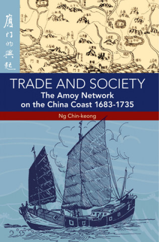 Könyv Trade and Society Ng Chin-Keong